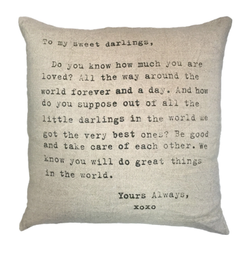 To My Sweet Darlings Pillow by Sugarboo